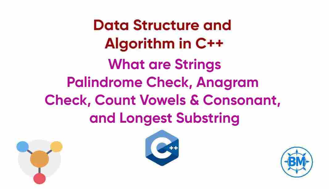Strings, DSA in C++