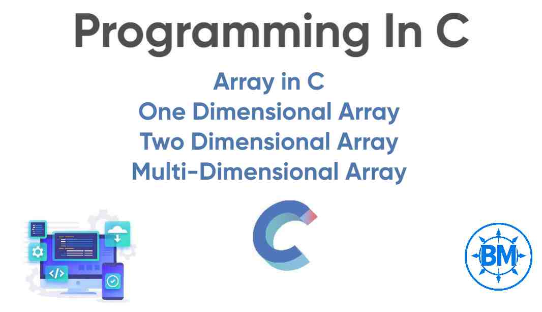 What are Arrays in C ? 
