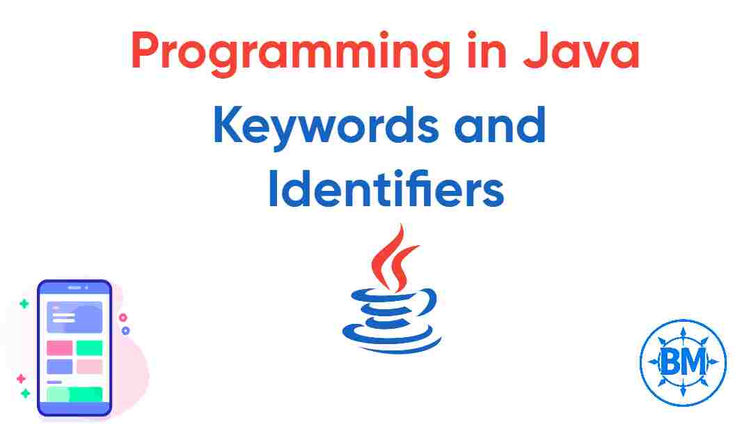 Keywords and Identifiers in Java