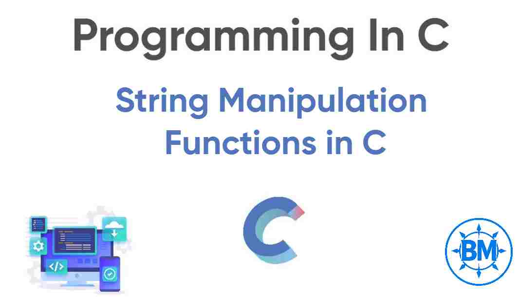 String Functions in C. 