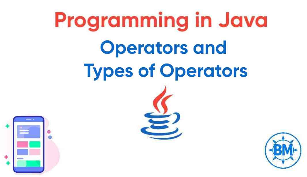 Operators in Java.